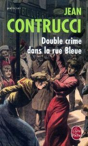Double crime dans la rue bleue