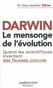 Darwin le mensonge de l'évolution