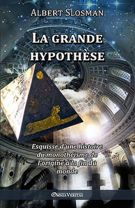 La grande hypothèse