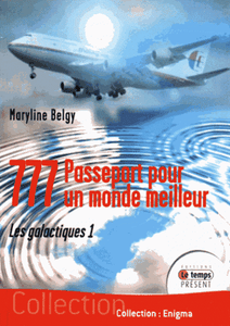 777, Passeport pour un monde meilleur - T1