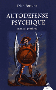 Autodéfense psychique - Manuel pratique