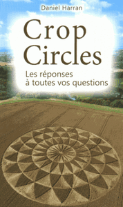 Crop Circles - Les réponses à toutes vos questions