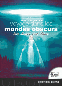 Voyage dans les mondes obscurs - Les dieux ont faim