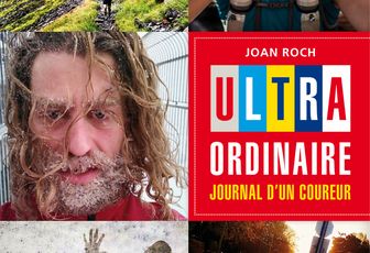 Ultra Ordinaire, journal d'un coureur : le livre de Joan Roch
