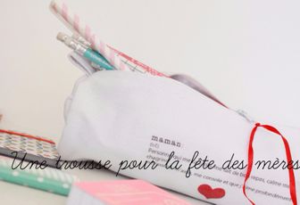 Une trousse pour la fête des mères