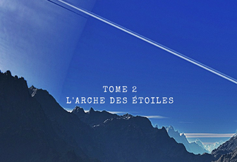 L'arche des étoiles de Stéphane Pavanelli chez NumerikLivres