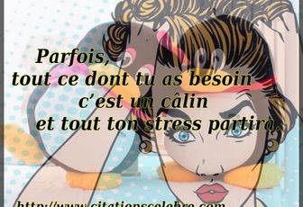 Citation câlin et stress