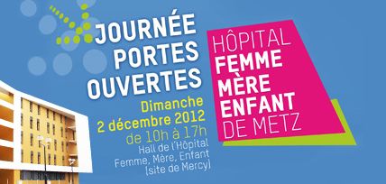 Metz, Hôpital Femme Mère Enfant : Portes ouvertes le 2 décembre 2012