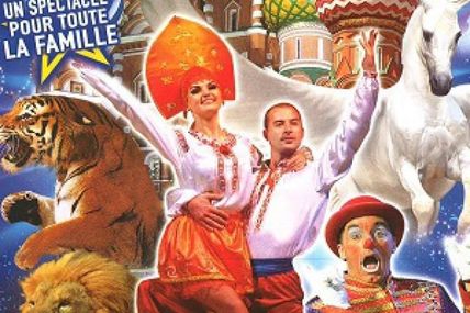 Metz Le Grand cirque de Saint-Petersbourg les 10,11 et 12 mars 2017