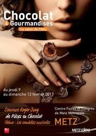 Metz-Expo Chocolat et Gourmandises du 9 au 12 février 2017