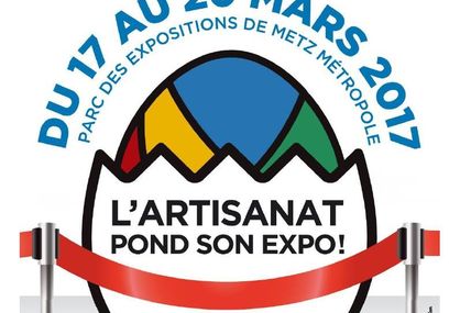 Metz « L'ARTISANAT POND SON EXPO ! » à partir du 17 mars