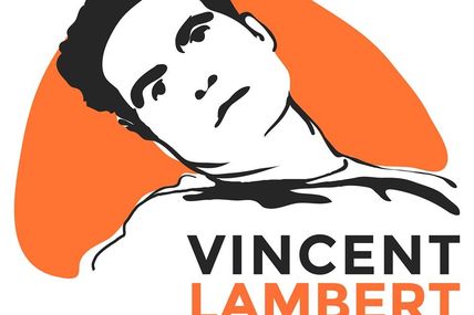 La Vie, la Dignité et Vincent Lambert