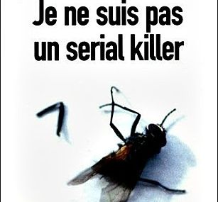 Chronique de " Je ne suis pas un serial killer" de Dan Wells
