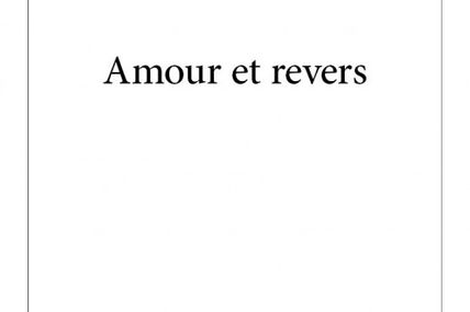 AMOURS ET REVERS