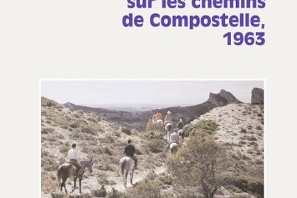 A cheval vers Compostelle en 1963