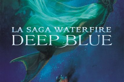 Waterfire - Tome 1 - Deep Blue de Jennifer Donnelly ♪ Open your eyes ♪