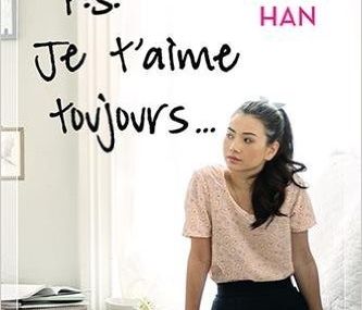 P.S. Je t'aime toujours de Jenny Han ♪ love you like a lovesong ♪