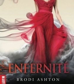 Enfernité, Tome 1 de Brodi Ashton