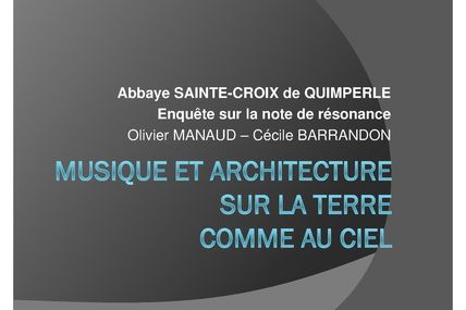 Diaporama de la conférence du 5 juillet à l'abbaye Sainte-Croix de Quimperlé