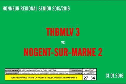 THBMLV 3 vs NOGENT 2 (Honneur LIFE Séniors) 31.01.2016