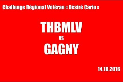THBMLV vs GAGNY (Vétérans Région) 14.10.2016