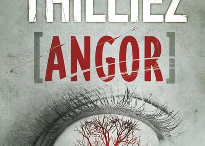 ANGOR de Franck Thilliez