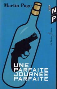 "Une parfaite journée parfaite" de Martin Page