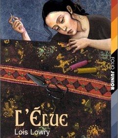 Chronique Livresque : L'Elue - Lois Lowry ( suite du Passeur ) ✂🏮