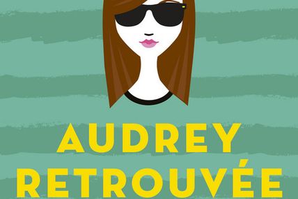Chronique Livresque : Audrey Retrouvée - Sophie Kinsella 👓📹💑