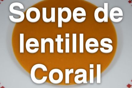 Soupe de lentilles corail