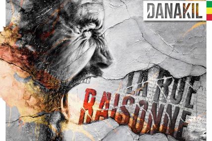 Danakil – La Rue Raisonne