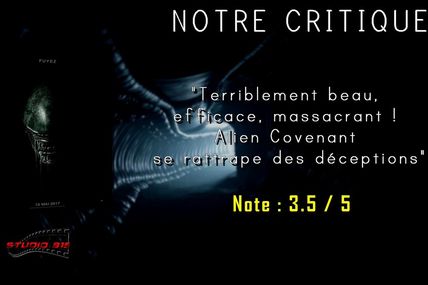 Notre Critique : Alien Covenant