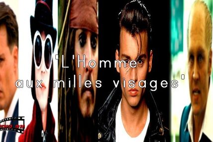#SequenceActeur : Johnny Depp "L'homme aux milles visages"