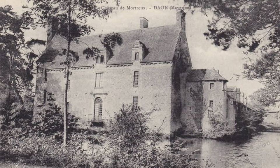 Château de Mortreux - Daon - La Mayenne d'Antan