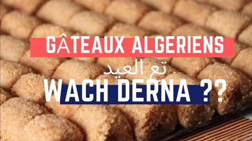 Gateaux Algeriens Traditionnels Et Modernes Food And Mood Avec