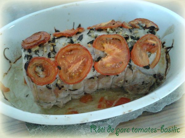 Rôti de porc tomates-basilic au four