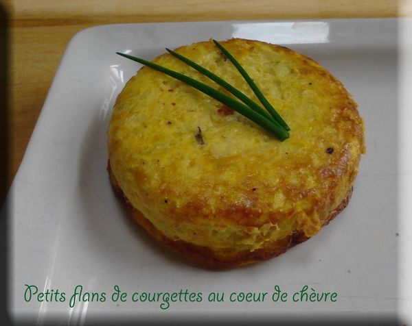 Petits flans de courgettes au cœur de chèvre