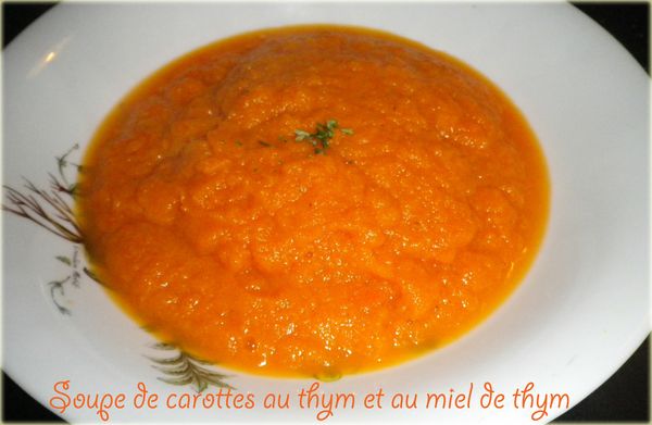 Soupe de carottes au thym et au miel de thym