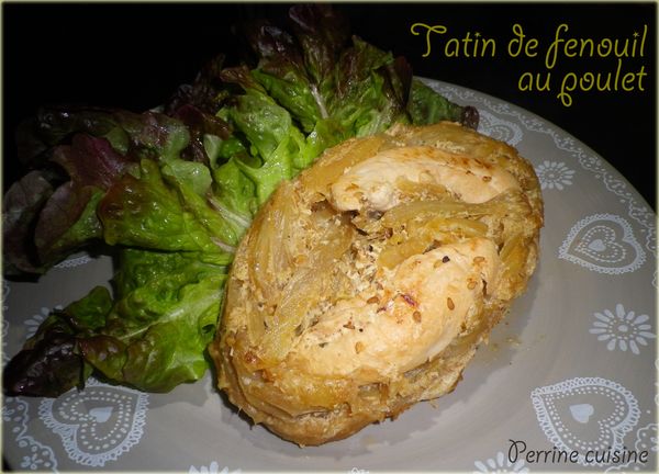 Tatin de fenouil au poulet