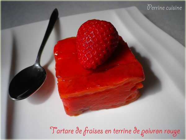 Tartare de fraises en terrine de poivron rouge