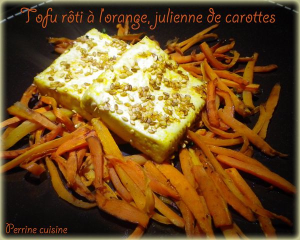Tofu rôti à l’orange, julienne de carottes