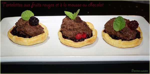 Tartelettes aux fruits rouges et à la mousse au chocolat