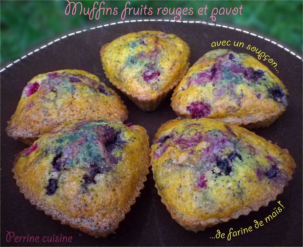 Muffins fruits rouges et pavot, avec un soupçon de farine de maïs