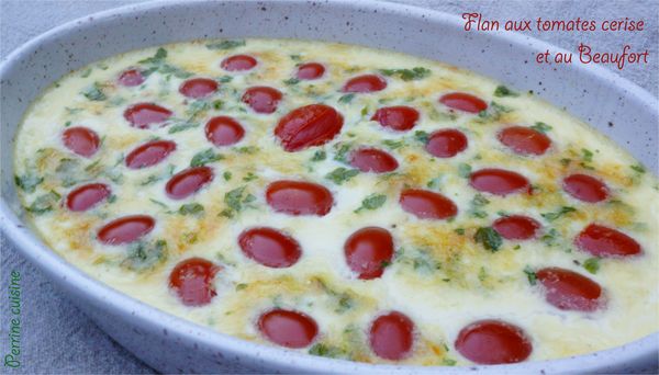 Flan aux tomates cerise et au Beaufort