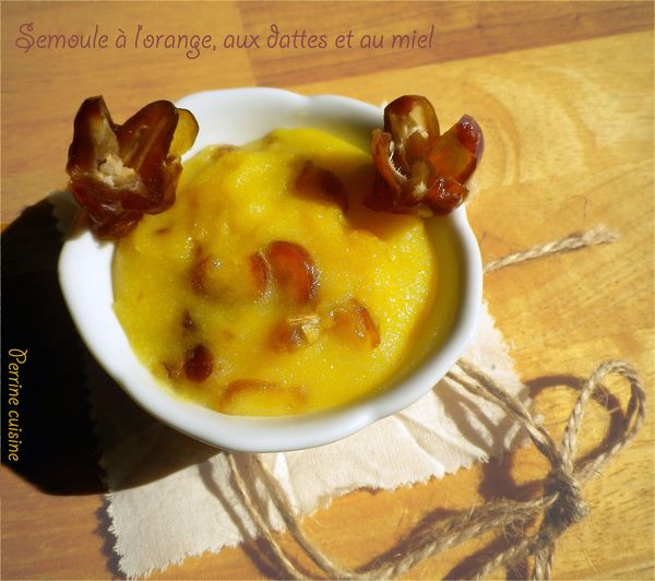 Semoule à l'orange, aux dattes et au miel