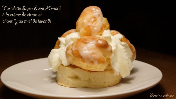 Tartelette façon Saint Honoré à la crème de citron et chantilly au miel de lavande