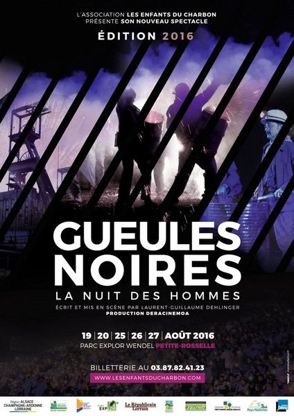 Petite-Rosselle Gueules Noires - La nuit des hommes Les 19, 20, 25, 26, 27 août 2016