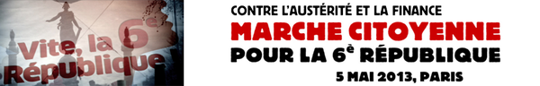 Marche citoyenne pour la 6éme république...Tous à Paris!