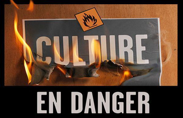 Culture en danger!!!
