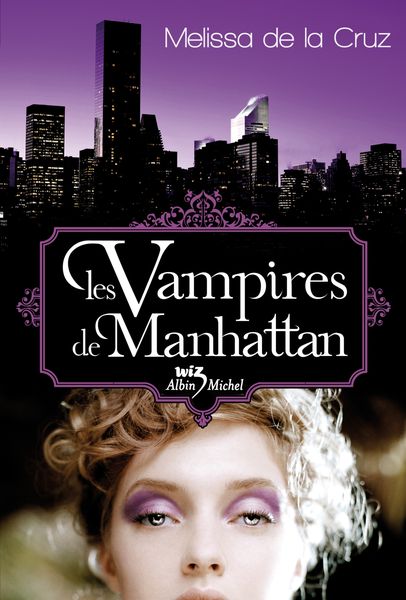 Les vampires de Manhattan, de Melissa de la Cruz
